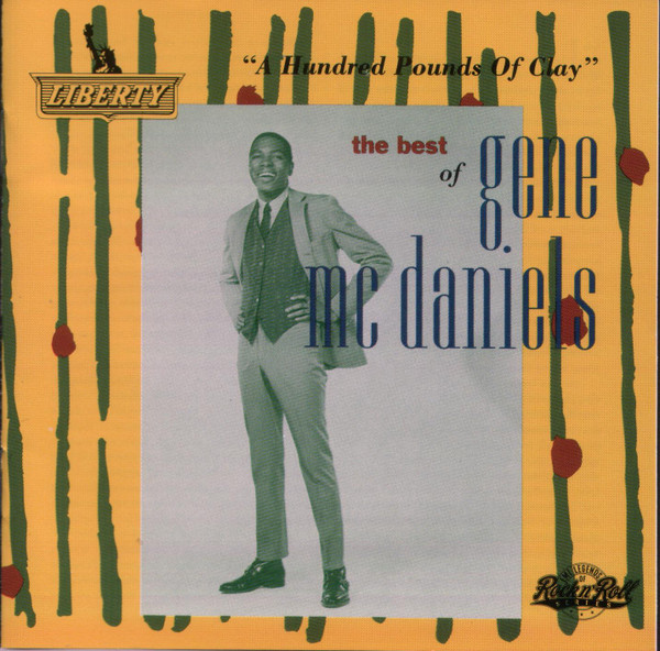 The Best Of Gene McDaniels, A Hundred Pounds Of Clay