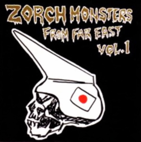 Zorch Monsters From Far East Vol.1