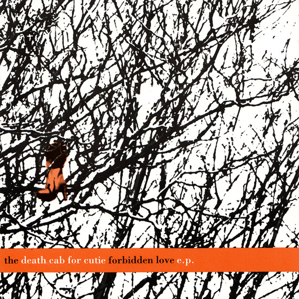 The Death Cab For Cutie Forbidden Love E.P.