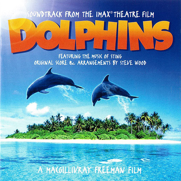 Dolphins (Soundtrack From The IMAX Theatre Film)