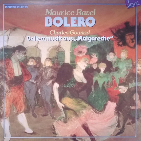 Bolero / Ballettmusik Aus „Maigarethe“