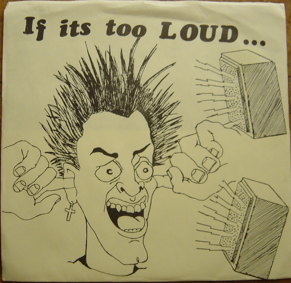 If It's Too Loud ... You're An Asshole