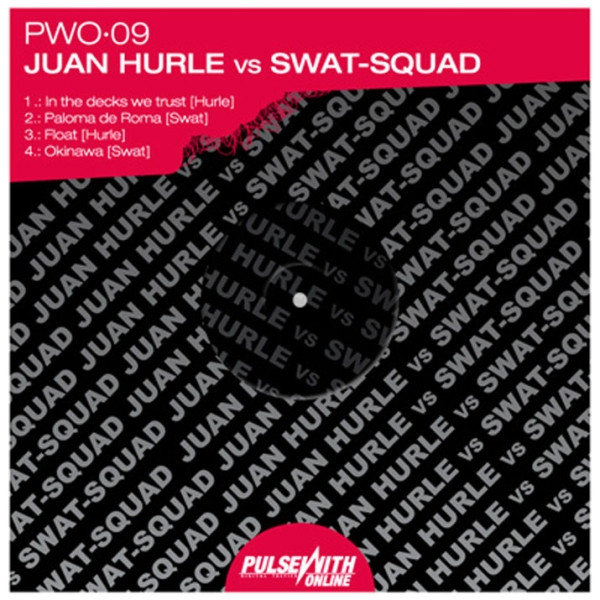 Juan Hurle Versus Swat-Squad