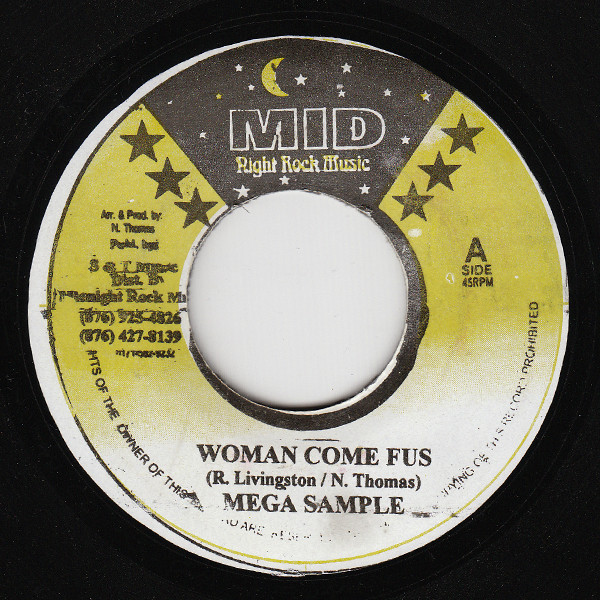 Woman Come Fus / West Won Rhythm