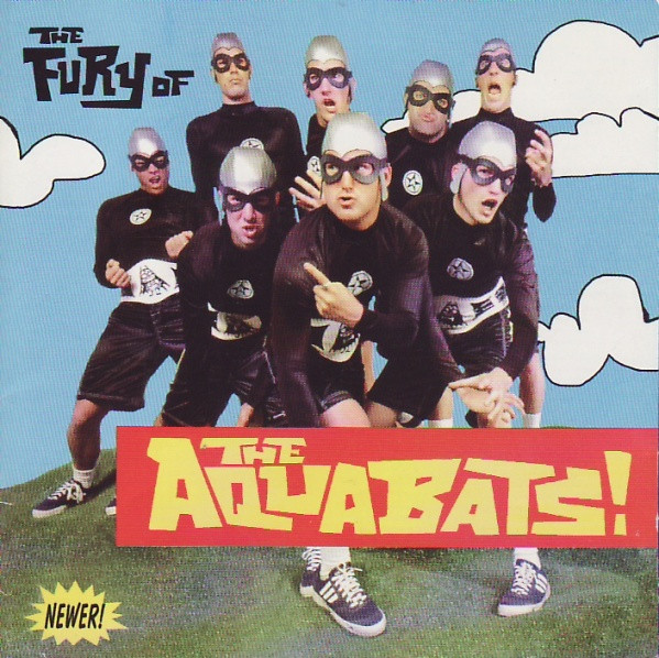 The Fury Of The Aquabats!