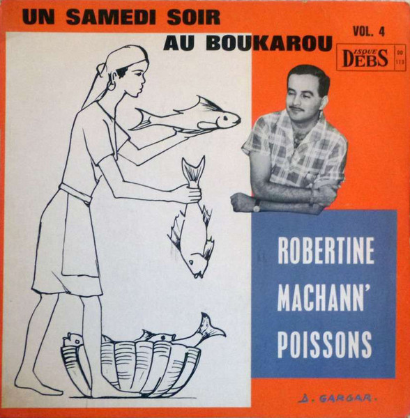 Un Samedi Soir Au Boukarou Vol. 4