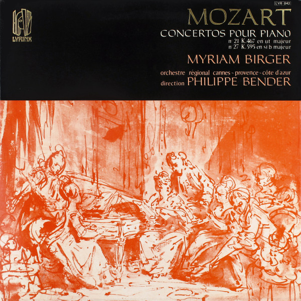 Concertos Pour Piano (Nº 21 K.467 En Ut Majeur / Nº 27 K.595 En Si B Majeur)