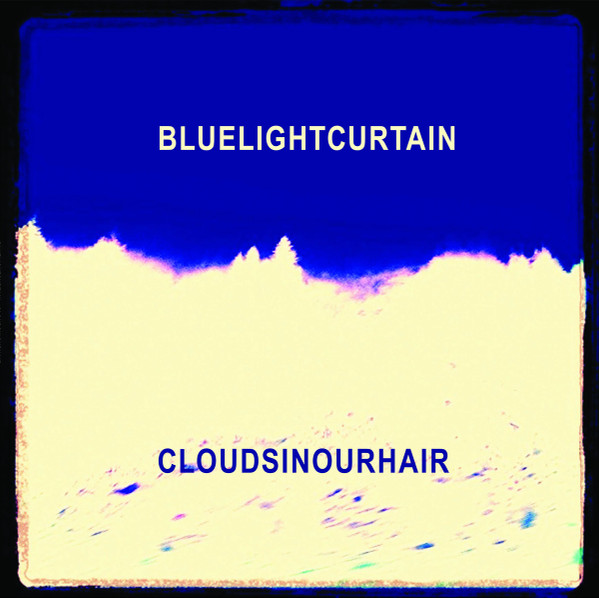 Clouds In Our Hair
