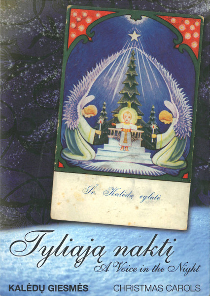 Tyliąją Naktį. Kalėdų Giesmės = A Voice In The Night. Christmas Carols