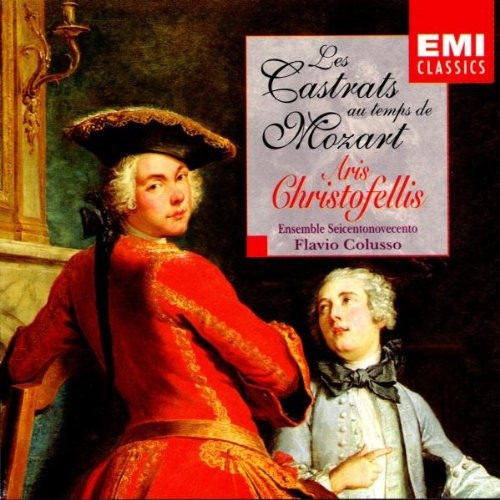 Les Castrats Au Temps de Mozart