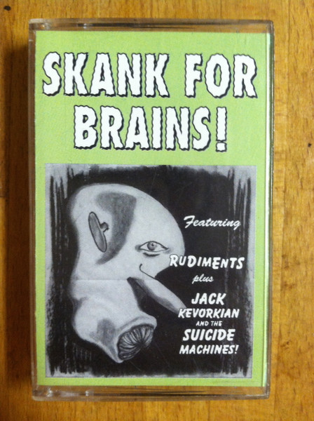 Skank For Brains!