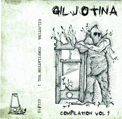 Giljotina Compilation Vol 1