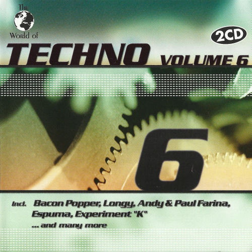 The World Of Techno Vol. 6
