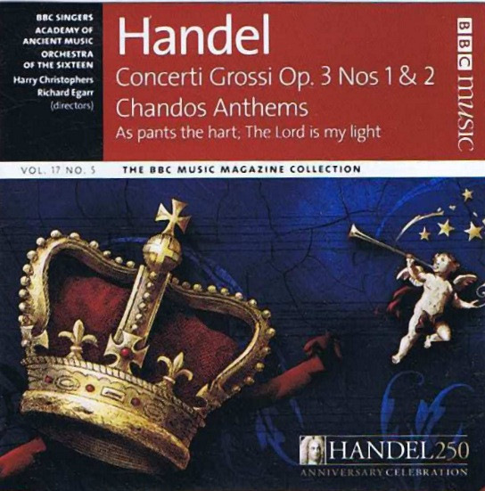 Handel Concerti Grossi / Chandos Anthems