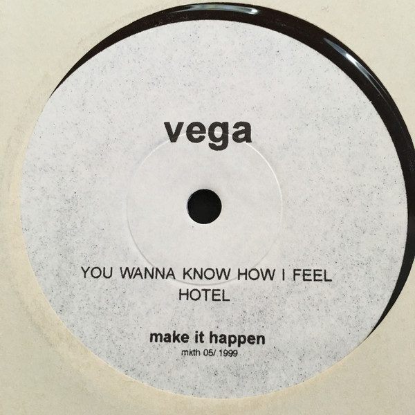 You Wanna Know How I Feel / Hotel