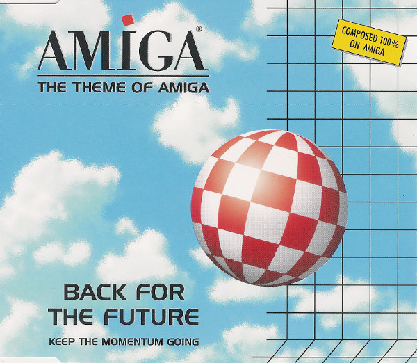 Back For The Future (The Theme Of Amiga) / Keep The Momentum Going
