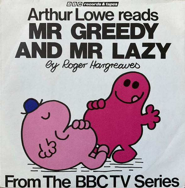 Mr. Greedy / Mr. Lazy