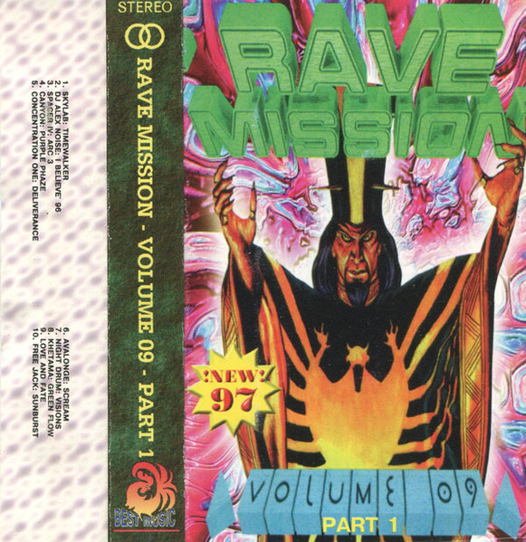 Rave Mission Volume 09 (Part 1)