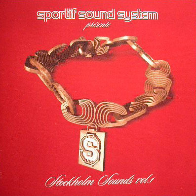 Sportif Sound System Presente Stockholm Sounds Vol. 1