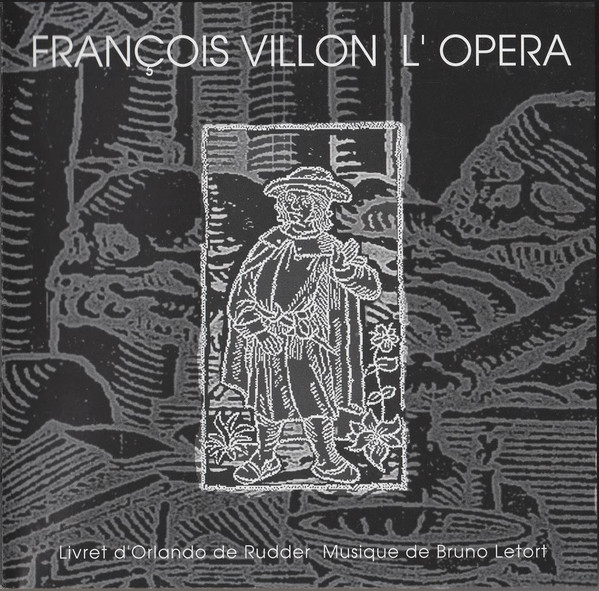 François Villon L'Opera
