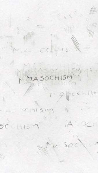 Masochism