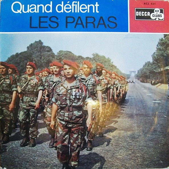 Quand Défilent Les Paras