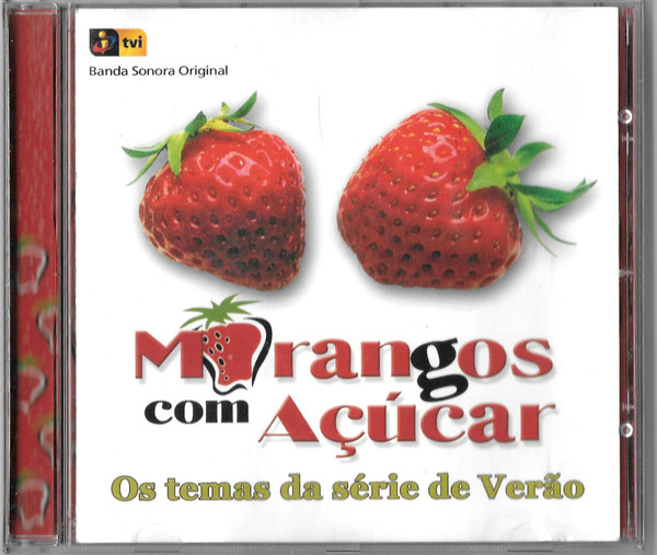 Morangos Com Açúcar - Os Temas Da Série De Verão