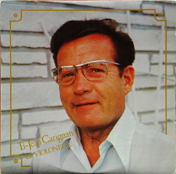 Ti-Jean Carignan Le Violoneux