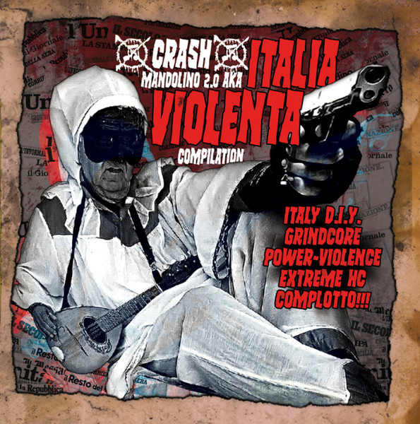 Crash Mandolino 2.0 Aka Italia Violenta