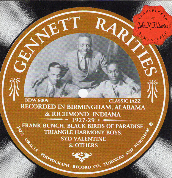 Gennett Rarities - Recorded In Birmingham, Alabama & Richmond, Indiana 1927-1929