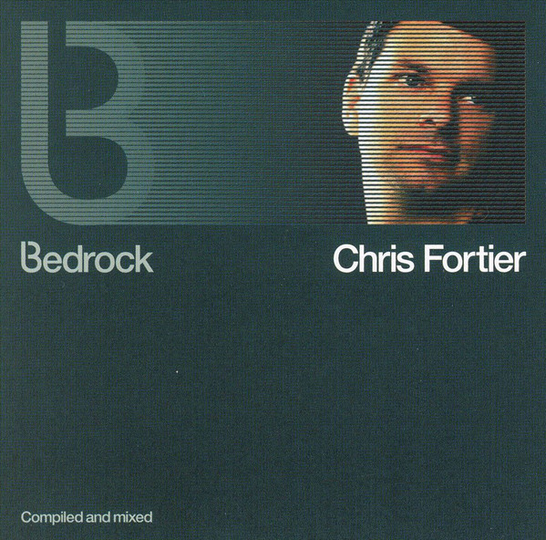 Bedrock: Compiled And Mixed By Chris Fortier
