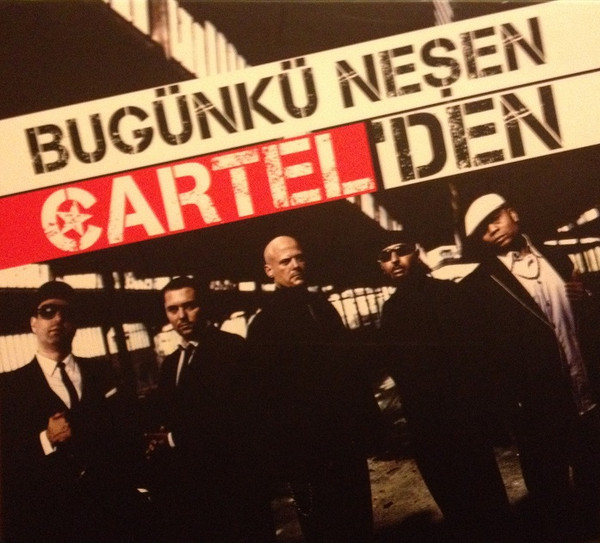 Bugünkü Neşen Cartel'den