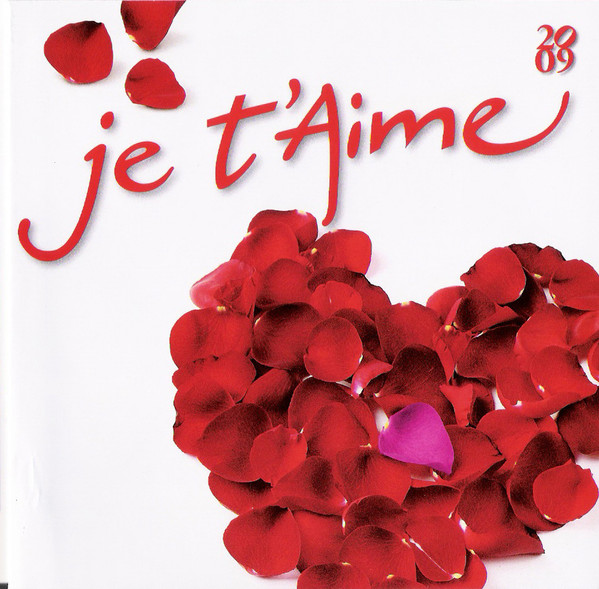 Je T'aime 2009
