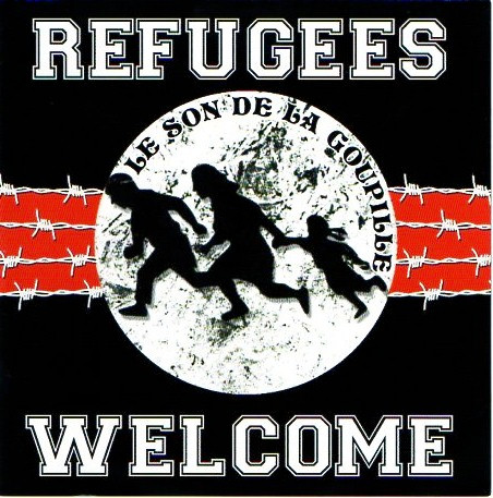 Le Son De La Goupille: Refugees Welcome
