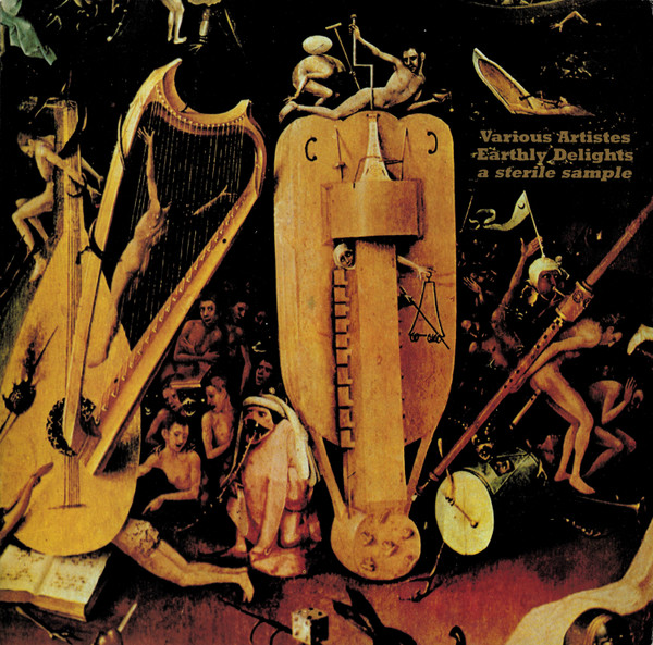 Earthly Delights (A Sterile Sample)