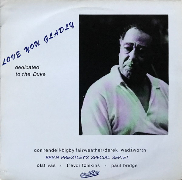 Love You Gladly - Dedicated To The Duke