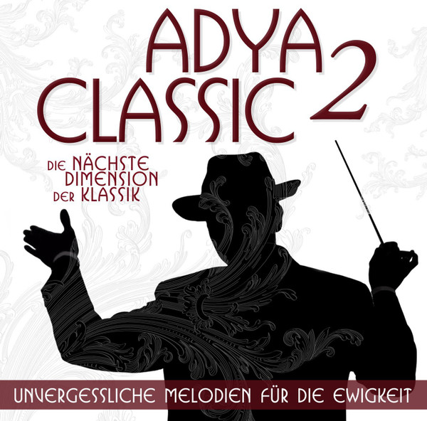 Adya Classic 2 (Die Nächste Dimension Der Klassik)