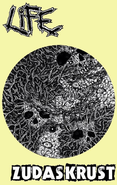 Life (17) / Zudas Krust