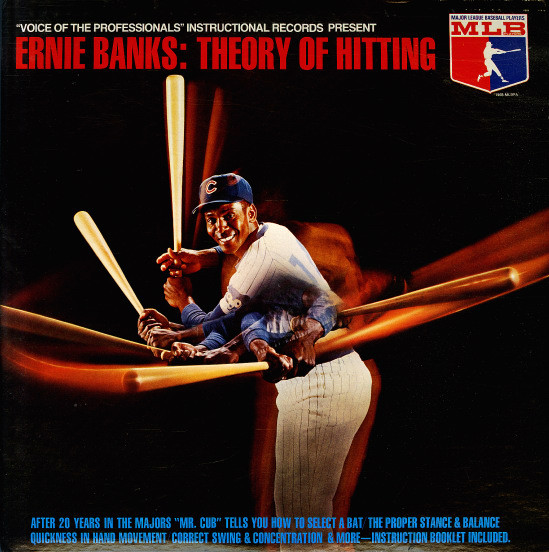 Ernie Banks: Theory Of Hitting