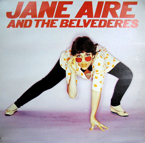 Jane Aire And The Belvederes