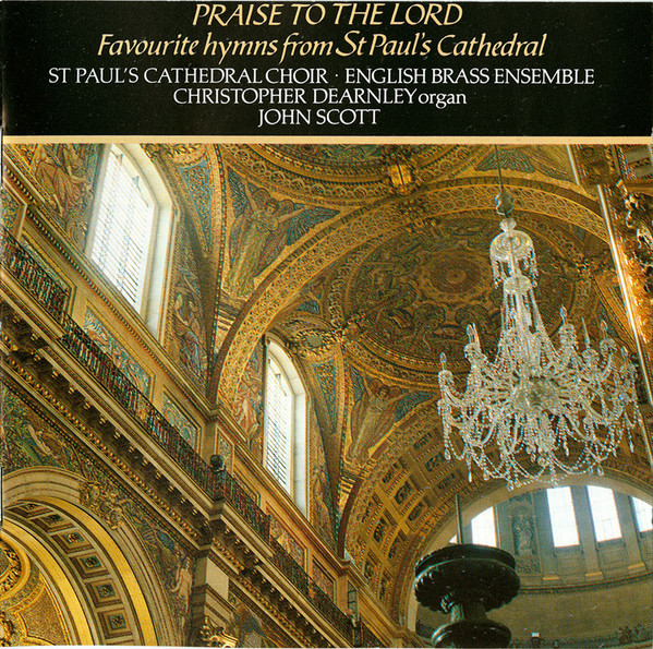 Praise To The Lord (Favourite Hymns From St Paul’s Cathedral)