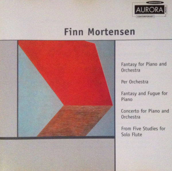 Fantasy For Piano And Orchestra / Per Orchestra / Fantasy And Fugue For Piano / Concerto For Piano And Orchestra / From Five Studies For Solo Flute