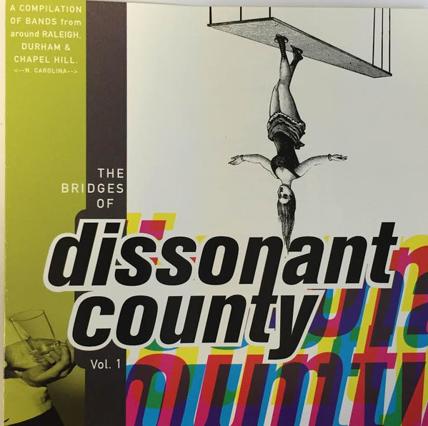 The Bridges Of Dissonant County Vol. 1