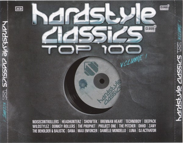 Hardstyle Classics Top 100 Volume 1
