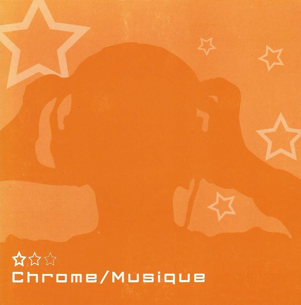 Chrome / Musique