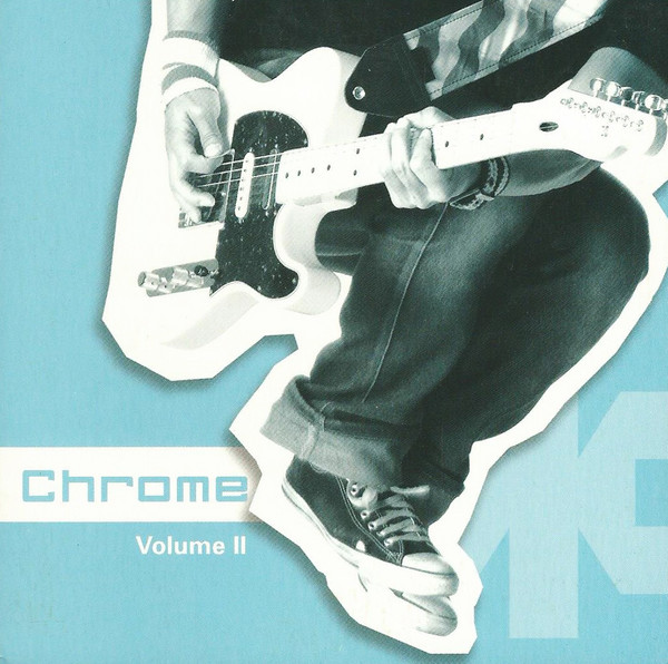 Chrome Volume II