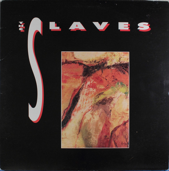 The Slaves
