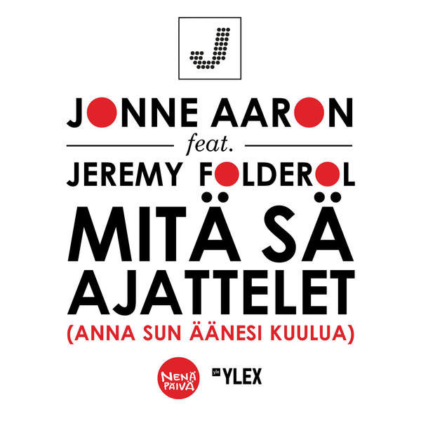 Mitä Sä Ajattelet (Anna Sun Äänesi Kuulua)