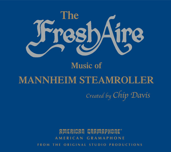 The Fresh Aire Music Of Mannheim Steamroller