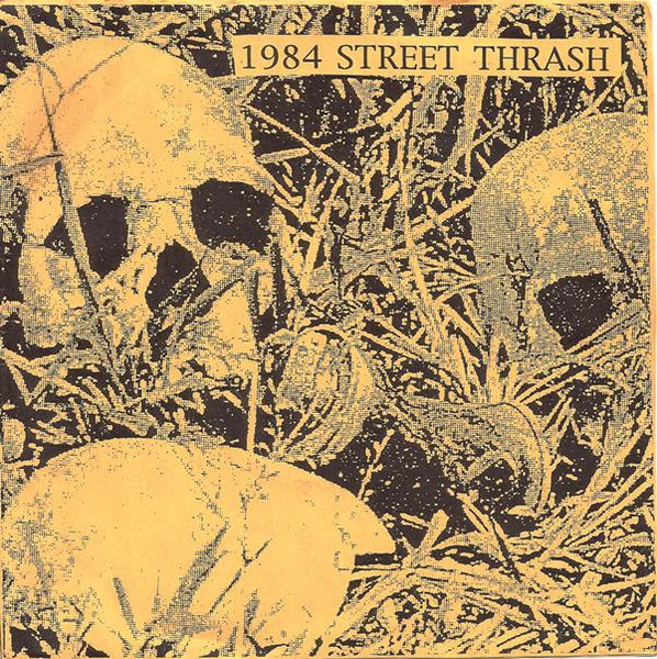 1984 Street Thrash